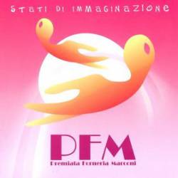 Premiata Forneria Marconi : Stati di Immaginazione Premiata Forneria Marconi : Stati di Immaginazione